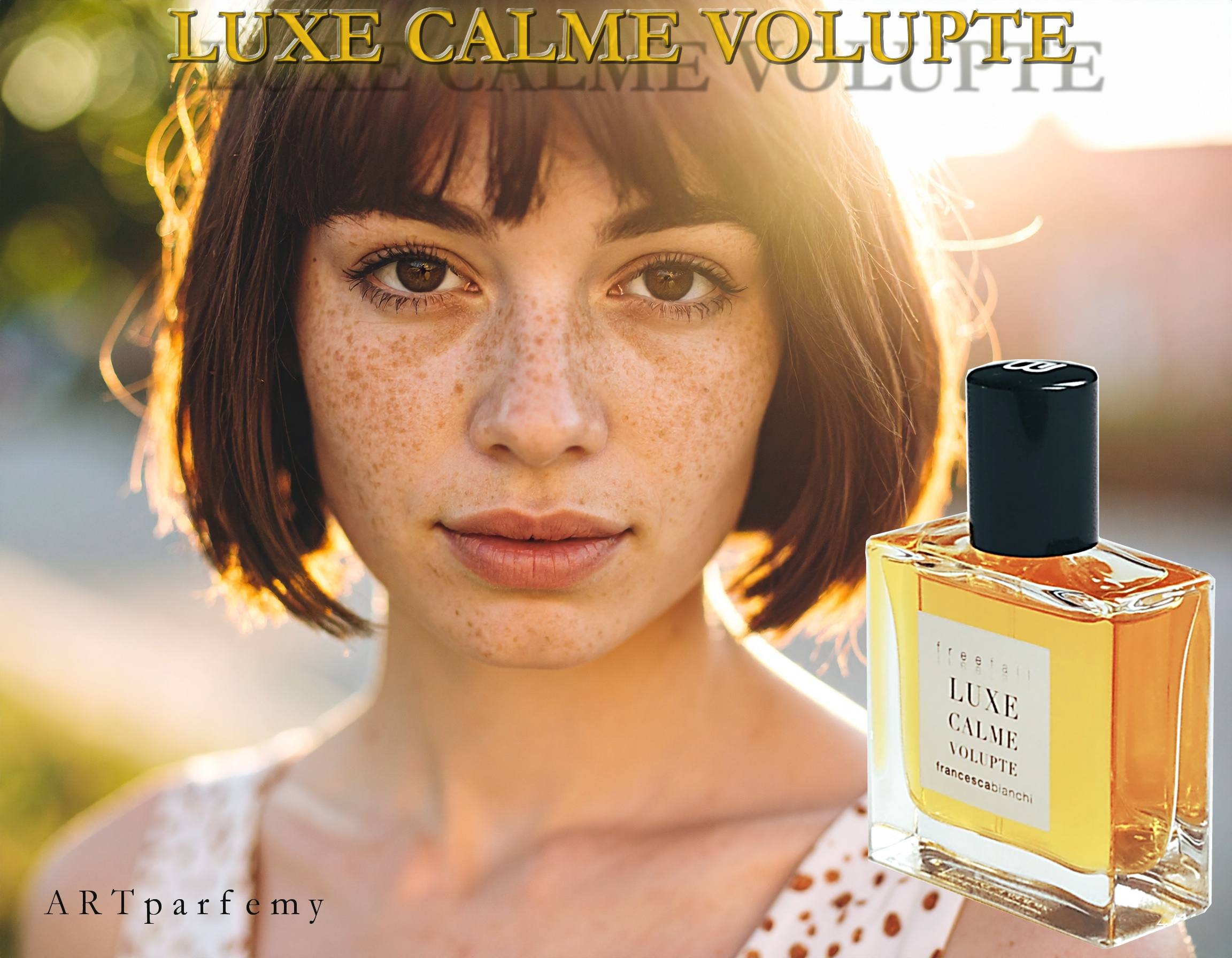 Luxe Calme Volupte - vůně...